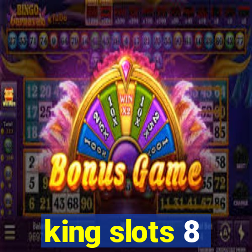 king slots 8